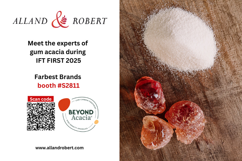 Discover the many benefits of gum acacia solutions from Alland & Robert during IFT FIRST 2025