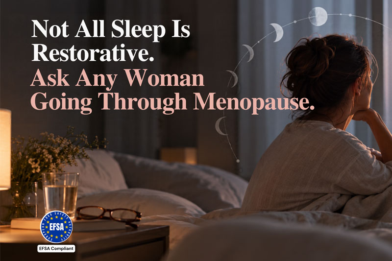 Not all sleep is restorative. Ask any woman going through menopause
