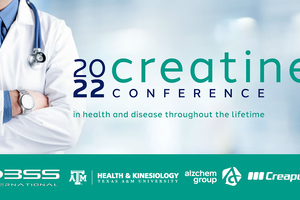 The International Conference on Creatine in Health and Disease 2022, March 16-19, live and on demand
